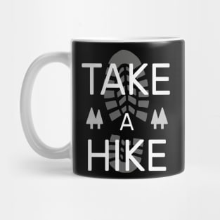 take a hike Mug